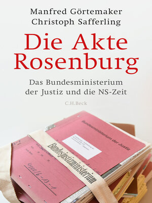 cover image of Die Akte Rosenburg